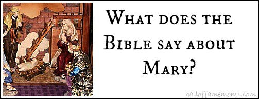 What does the bible say about Mary?
