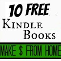 Free Kindle Books for making money from home.