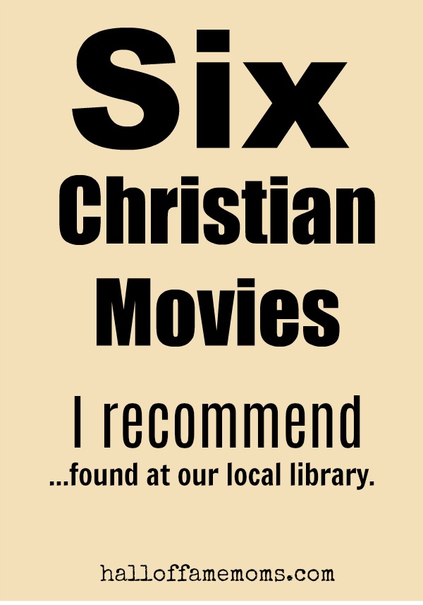 Six Christian Movies for Families I recommend.