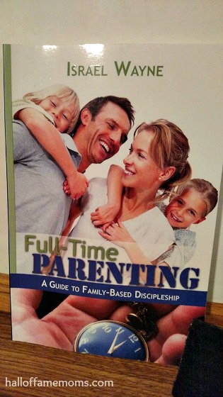Full-time Parenting by Israel Wayne (my book review) #parenting #discipleship