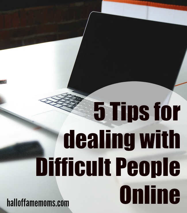 5 Tips for Dealing with Difficult People Online