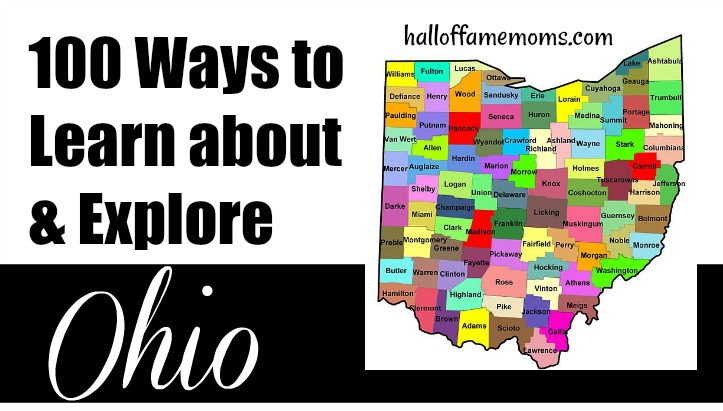 100 Ways to Learn about & Explore Ohio