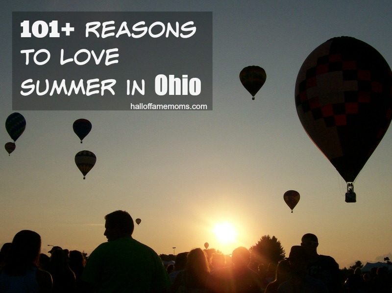 101+ Reasons to Love Summer in Ohio - Find things to do here!