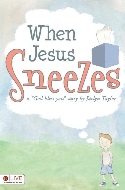 ENDED.When Jesus Sneezes book review & giveaway: 5 winners (from anywhere in the world)!