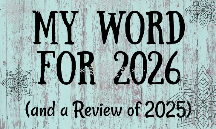 A New Year – My Goal Word for 2026